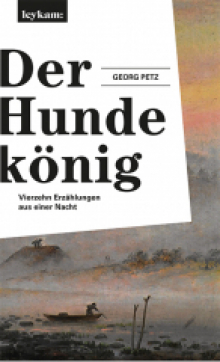 Petz, Georg - Der Hundekönig